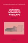 Stochastic Integration with Jumps - Klaus Bichteler