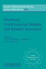 Geometry, Combinatorial Designs and Related Structures - J. W. P. Hirschfeld