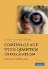 Coming of Age With Quantum Information : Notes on a Paulian Idea - eBook