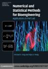 Numerical and Statistical Methods for Bioengineering : Applications in MATLAB - eBook