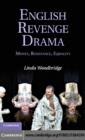 English Revenge Drama : Money, Resistance, Equality - eBook