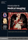 Introduction to Medical Imaging : Physics, Engineering and Clinical Applications - eBook