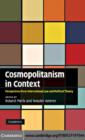 Cosmopolitanism in Context : Perspectives from International Law and Political Theory - eBook