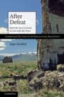 After Defeat : How the East Learned to Live with the West - eBook