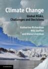 Climate Change: Global Risks, Challenges and Decisions - Katherine Richardson