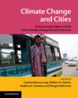 Climate Change and Cities : First Assessment Report of the Urban Climate Change Research Network - Cynthia Rosenzweig