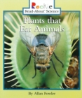 Plants that Eat Animals (Rookie Read-About Science: Plants and Fungi) - Book