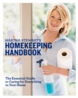 Martha Stewart's Homekeeping Handbook : The Essential Guide to Caring for Everything in Your Home - Book