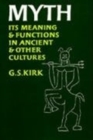 Myth : Its Meaning and Functions in Ancient and Other Cultures - Book