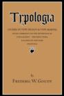 Typologia : Studies in Type Design and Type Making - Book