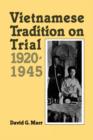 Vietnamese Tradition on Trial, 1920-1945 - Book