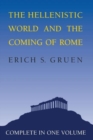 The Hellenistic World and the Coming of Rome - Book