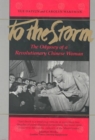 To The Storm : The Odyssey of a Revolutionary Chinese Woman - Book