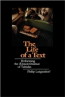 The Life of a Text : Performing the Ramcaritmanas of Tulsidas - Book