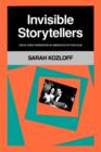 Invisible Storytellers : Voice-Over Narration in American Fiction Film - Book