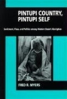Pintupi Country, Pintupi Self : Sentiment, Place, and Politics among Western Desert Aborigines - Book
