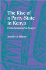 The Rise of a Party-State in Kenya : From Harambee! to Nyayo! - Book