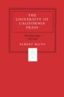 The University of California Press : The Early Years, 1893-1953 - Book