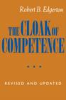 The Cloak of Competence, Revised and Updated edition - Book