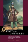 The Pivot of the Universe : Nasir Al-Din Shah and the Iranian Monarchy, 1831-1896 - Book
