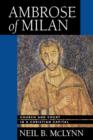 Ambrose of Milan : Church and Court in a Christian Capital - Book