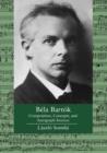 Bela Bartok : Composition, Concepts, and Autograph Sources - Book