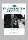 The Transformation of Cinema, 1907-1915 - Book
