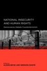 National Insecurity and Human Rights : Democracies Debate Counterterrorism - Book
