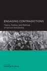 Engaging Contradictions : Theory, Politics, and Methods of Activist Scholarship - Book