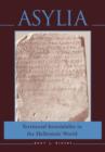 Asylia : Territorial Inviolability in the Hellenistic World - Book