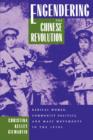 Engendering the Chinese Revolution : Radical Women, Communist Politics, and Mass Movements in the 1920s - Book
