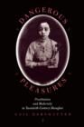 Dangerous Pleasures : Prostitution and Modernity in Twentieth-Century Shanghai - Book