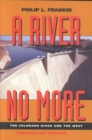 A River No More : The Colorado River and the West - Book