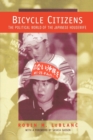 Bicycle Citizens : The Political World of the Japanese Housewife - Book