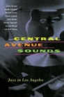 Central Avenue Sounds : Jazz in Los Angeles - Book