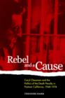 Rebel and a Cause : Caryl Chessman and the Politics of the Death Penalty in Postwar California, 1948-1974 - Book
