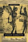 Staged Narrative : Poetics and the Messenger in Greek Tragedy - Book
