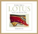 Every Step a Lotus : Shoes for Bound Feet - Book