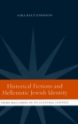 Historical Fictions and Hellenistic Jewish Identity : Third Maccabees in Its Cultural Context - Book