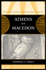 Athens and Macedon : Attic Letter-Cutters of 300 to 229 B.C. - Book