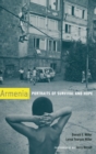 Armenia : Portraits of Survival and Hope - Book