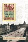 Prague Territories : National Conflict and Cultural Innovation in Franz Kafka's Fin de Siecle - Book