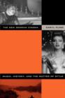 The New German Cinema : Music, History, and the Matter of Style - Book