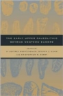 The Early Upper Paleolithic beyond Western Europe - Book