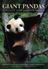 Giant Pandas : Biology and Conservation - Book