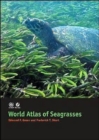 World Atlas of Seagrasses - Book