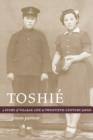 Toshie : A Story of Village Life in Twentieth-Century Japan - Book