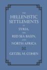 The Hellenistic Settlements in Syria, the Red Sea Basin, and North Africa - Book