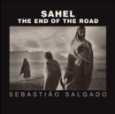 Sahel : The End of the Road - Book