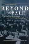 Beyond the Pale : The Jewish Encounter with Late Imperial Russia - Book